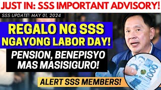 ✅ JUST IN SSS ADVISORY  quotREGALO NG SSS NGAYONG LABOR DAY PENSION BENEPISYO MAS MASISIGURO sss [upl. by Sadler]