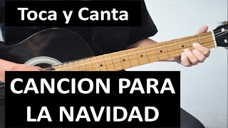 Como tocar CANCION PARA LA NAVIDAD de José Luis Perales [upl. by Duax]