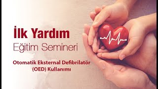 Otomatik Eksternal Defibrilatör OED Kullanımı [upl. by Kevina335]