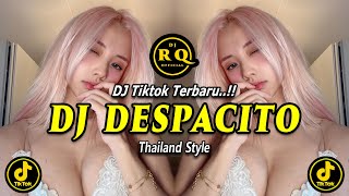 DJ DESPACITO REMIX FULL BASS THAILAND STYLE  DJ TIKTOK TERBARU 2024 [upl. by Amirak]