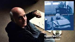 Ludovico Einaudi  Nuvole Bianche Official Audio [upl. by Eul445]