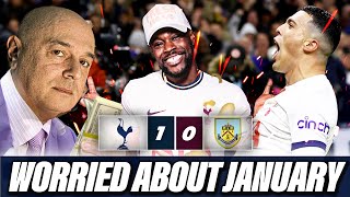 SPURS TOOTHLESS WITHOUT SON IM WORRIED ABOUT JANUARY😪 Tottenham 10 Burnley EXPRESSIONS REACTS [upl. by Annahc]