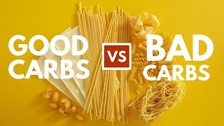 Good Carbs Bad Carbs  This Is How You Make the Right Choices [upl. by Cobby296]