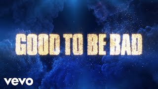 Good to Be Bad From quotDescendants 3quotOfficial Lyric Video [upl. by Nimaynib]