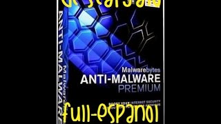 Descargar e Instalar Malwarebytes Antimalware Premium Gratis FullEspañol 2014 [upl. by Marston]