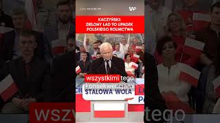 Kaczyński Zielony Ład to upadek polskiego rolnictwa [upl. by Skutchan]