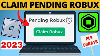 How to Claim Pending Robux  Fix Robux Donation Not Showing Up from Roblox Pls Donate [upl. by Naujal]