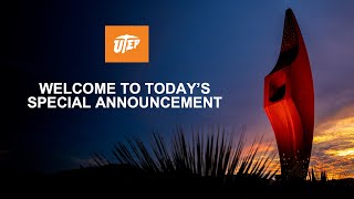 UTEP Announcement September 20 2024 [upl. by Sarilda]