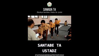 SAMADA TA Santabe Mada Ita Iyota SDIT Sahabat AlQuran Dompu [upl. by Airamanna]