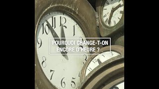 Pourquoi changeton encore dheure [upl. by Eyllom495]