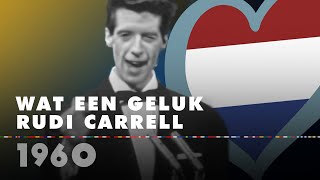 WAT EEN GELUK – RUDI CARRELL The Netherlands 1960 – Eurovision Song Contest HD [upl. by Brandice685]