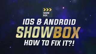 Showbox Not Working – Showbox Alternative Fix With Download for iOS amp Android [upl. by Annil]