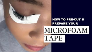 How to Cut and Prepare your UnderEye Microfoam Tape  Maddison Lashes [upl. by Dnumsed980]