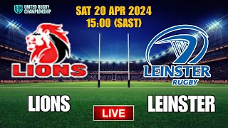 LIONS vs LEINSTER  United Rugby Championship  Live score [upl. by Leff]