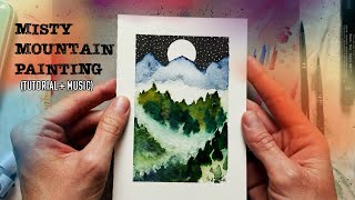 Relaxing with Watercolor  Misty Mountains Tutorial  Music [upl. by Masry]