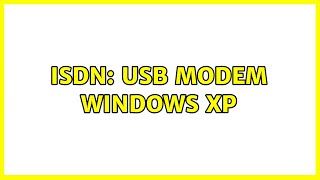 ISDN Usb Modem Windows XP [upl. by Motch]