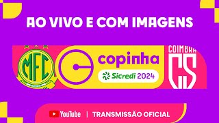 JOGO COMPLETO MIRASSOL X COIMBRA EC SAF MG  PRIMEIRA FASE  COPINHA SICREDI 2024 [upl. by Fruin]