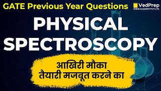 Physical Spectroscopy  GATE Previous Year Questions  GATE 2023  Chem Academy [upl. by Gudren]