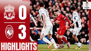 Reds Suffer QuarterFinal First Leg Loss in Europa League  Highlights  Liverpool 03 Atalanta [upl. by Eralc536]