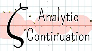 Analytic Continuation and the Zeta Function [upl. by Eelsel702]