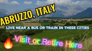 Affordable Cities In Abruzzo Italy Near Buses and Trains No Car Needed Great for Expats [upl. by Floridia]