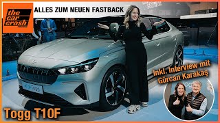 Togg T10F 2024 Alle Infos zum NEUEN Fastback aus der Türkei Review  Test  POV  Gürcan Karakaş [upl. by Giulietta]