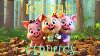 LOS TRES CERDITOS 🐷🐷🐷  Cuentos Infantiles 🐺 [upl. by Ximenez]