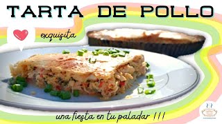 TARTA DE POLLO FÁCIL  Platos Argentinos [upl. by Enneyehs]