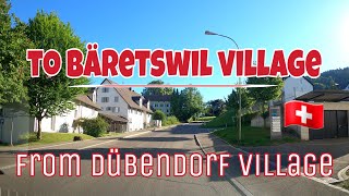 🚙Driving from Dübendorf villageZurich to Bärestswil villageZurich  Switzerland🇨🇭 [upl. by Aivul]