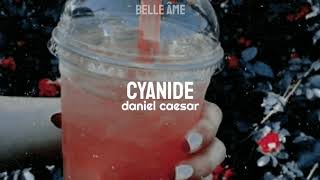 ♡ cyanide — daniel caesar ⸗ tradução❜ [upl. by Salhcin]