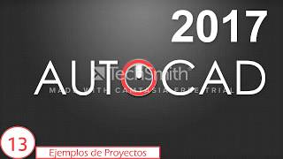 AUTOCAD 2017 Ejemplos de Proyectos [upl. by Sparhawk]