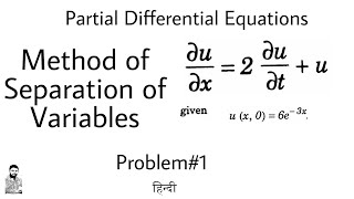 25 Method of Separation of Variables  Problem1  PDE  Complete Concept [upl. by Aira]