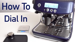 How to Dial In Breville Barista Pro [upl. by Cirdec]