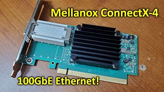 Mellanox ConnectX4 100Gb NIC Firmware Update and Ethernet Mode [upl. by Nyasuh964]