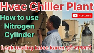 chiller nitrogen test  nitrogen pressure testing chiller leak test by nitrogen  brazing [upl. by Kirre]