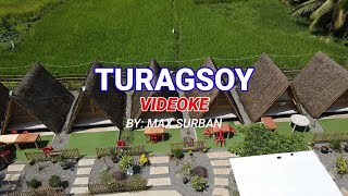 Turagsoy Videoke Karaoke [upl. by Aluap]