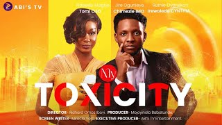 MY TOXICITY  FULL MOVIE TOMI OJO  CHIMEZIE IMO 2024 LATEST NOLLYWOOD MOVIES [upl. by Nhguavoj]