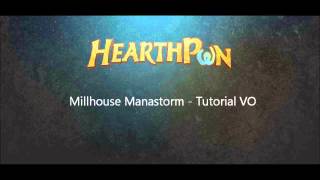 Hearthstone Millhouse Manastorm Tutorial VO [upl. by Alolomo]