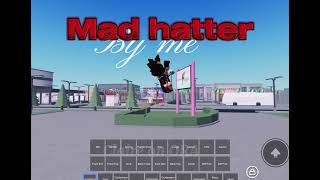 Mad hatter  Roblox ORA [upl. by Arah]