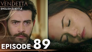 Vendetta  Episode 89 English Subtitled  Kan Cicekleri [upl. by Amrak]