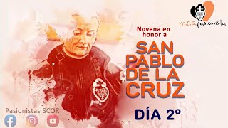 2º DÍA DE NOVENA EN HONOR A SAN PABLO DE LA CRUZ [upl. by Uzial460]