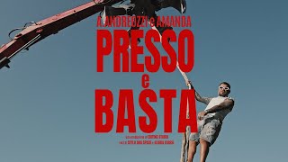 AAndreozzi Amanda  PRESSO e BASTA [upl. by Nyrad82]