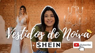 TESTANDO VESTIDOS DE NOIVA DA SHEIN [upl. by Colner]