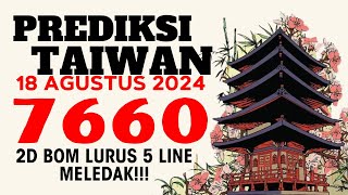 PREDIKSI TAIWAN 18 AGUSTUS 2024  BOCORAN TOGEL TAIWAN HARI INI  RUMUS ANGKA TAIWAN MALAM INI [upl. by Nolahp]