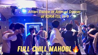 attan dance pashto Dance at Annual dinner Iqra isl H9 Life at iqra university islamabad [upl. by Roxine]