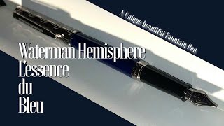 Waterman Hemisphere Lessence du Bleu [upl. by Titania]