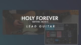 Holy Forever  Bethel Music  Lead Guitar [upl. by Ymaral]