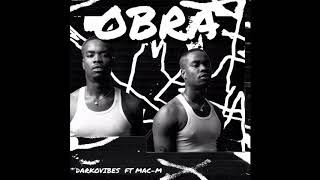 Darkovibes  Obra ft MacM Audio Slide [upl. by Notrom]