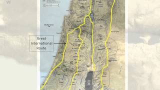 03 Major Routes in the Land of the Bible [upl. by Lannie178]