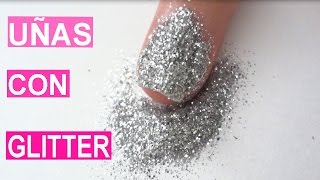 Decoración de uñas con glitter [upl. by Lubba]